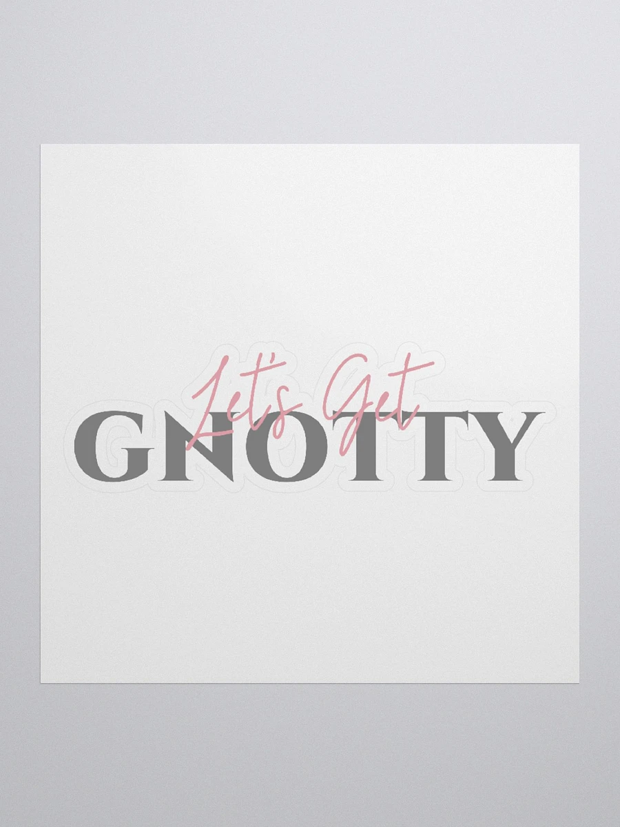 Let's Get Gnotty Kiss Cut Sticker product image (1)