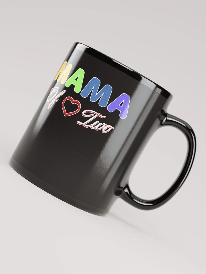 Mama of Two - Loving Family Design Black Mug product image (1)