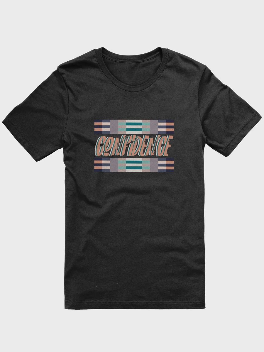 Confidence Design T-Shirt #1144 product image (1)