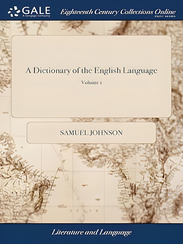 A Dictionary of the English Language: In Which the Words are Deduced From Their Originals, Explained In Their Different Meanings, Volume 1 product image (1)