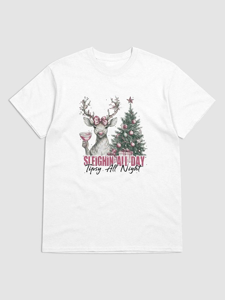 Sleighin all day tipsy all night product image (1)