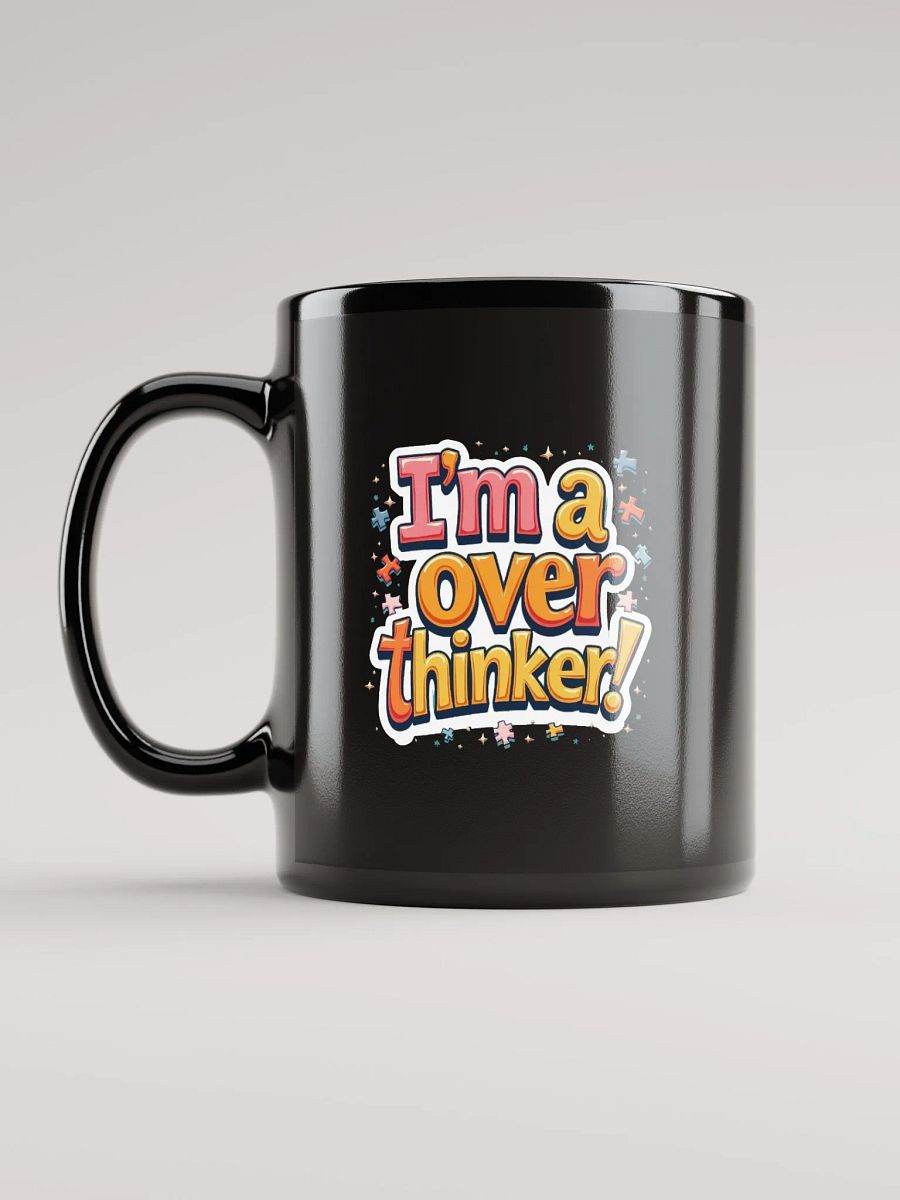 I'm a overthinker! Mug product image (11)