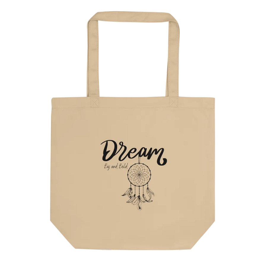 'Dream Big and Bold' Eco Tote product image (1)