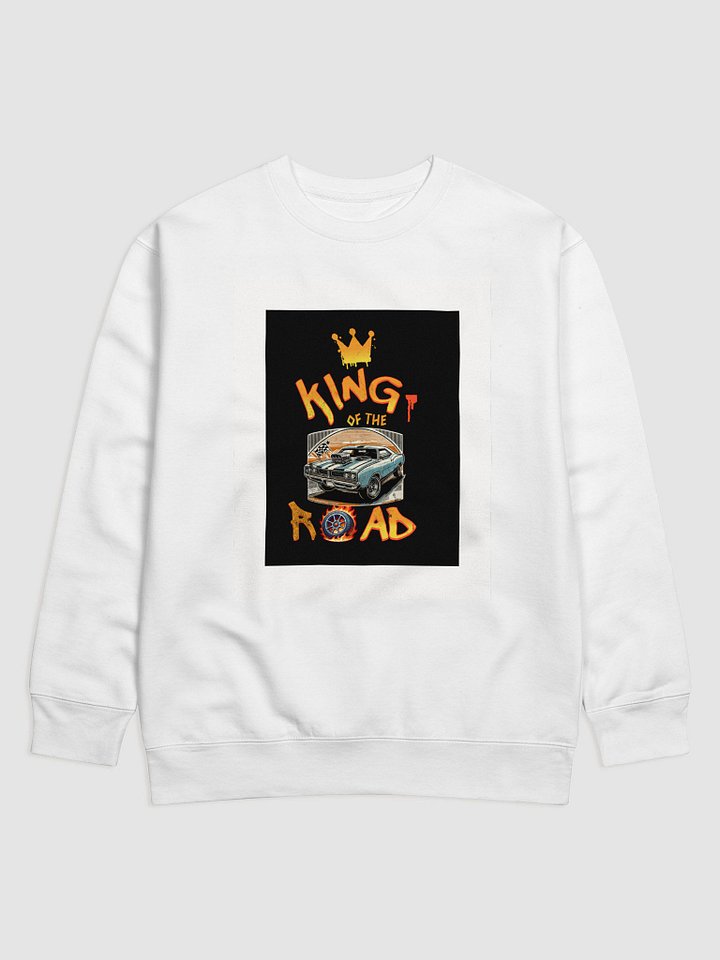 king Of The Road Sweatshirt product image (1)
