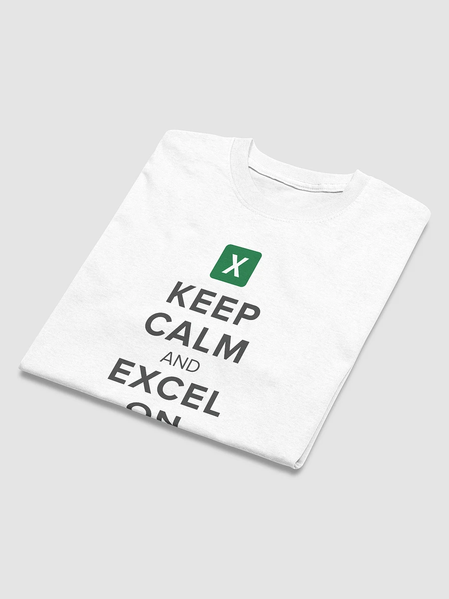 Keep Calm and Excel On - White T-Shirt product image (4)