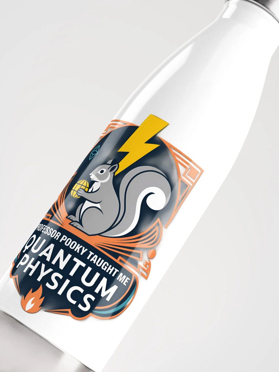 Water Bottle: Professor Pooky Taught Me Quantum Physics product image (5)