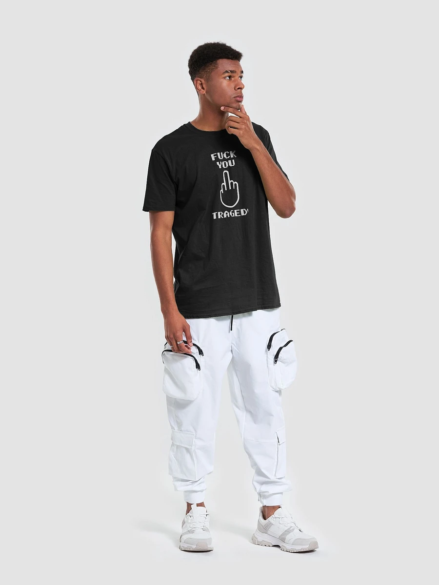 Fuck You Tragedy T Shirt (White Text) product image (18)