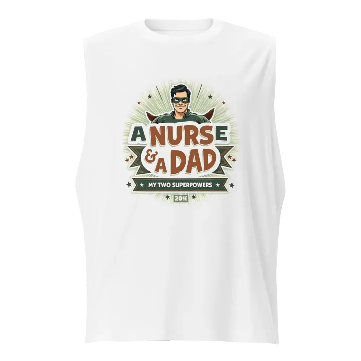 Nurse & Dad Superpower Muscle Tank product image (1)