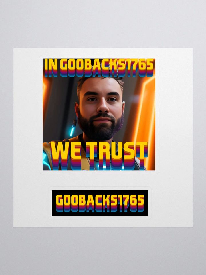 In Goobacks We Trust Sticker product image (1)