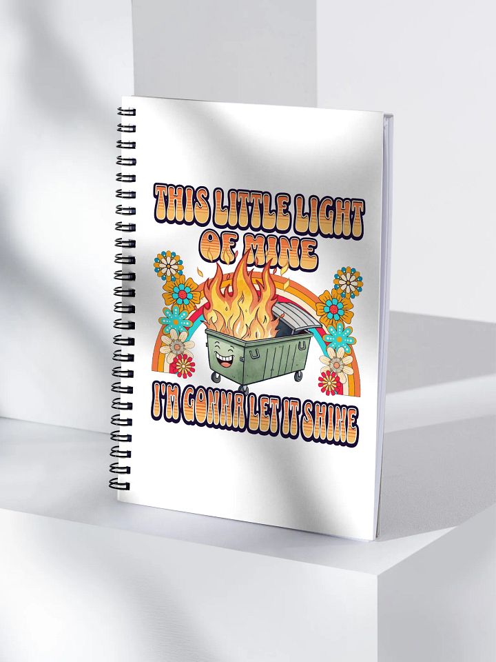 This Little Light Of Mine Flaming Dumpster Spiral Notebook product image (1)