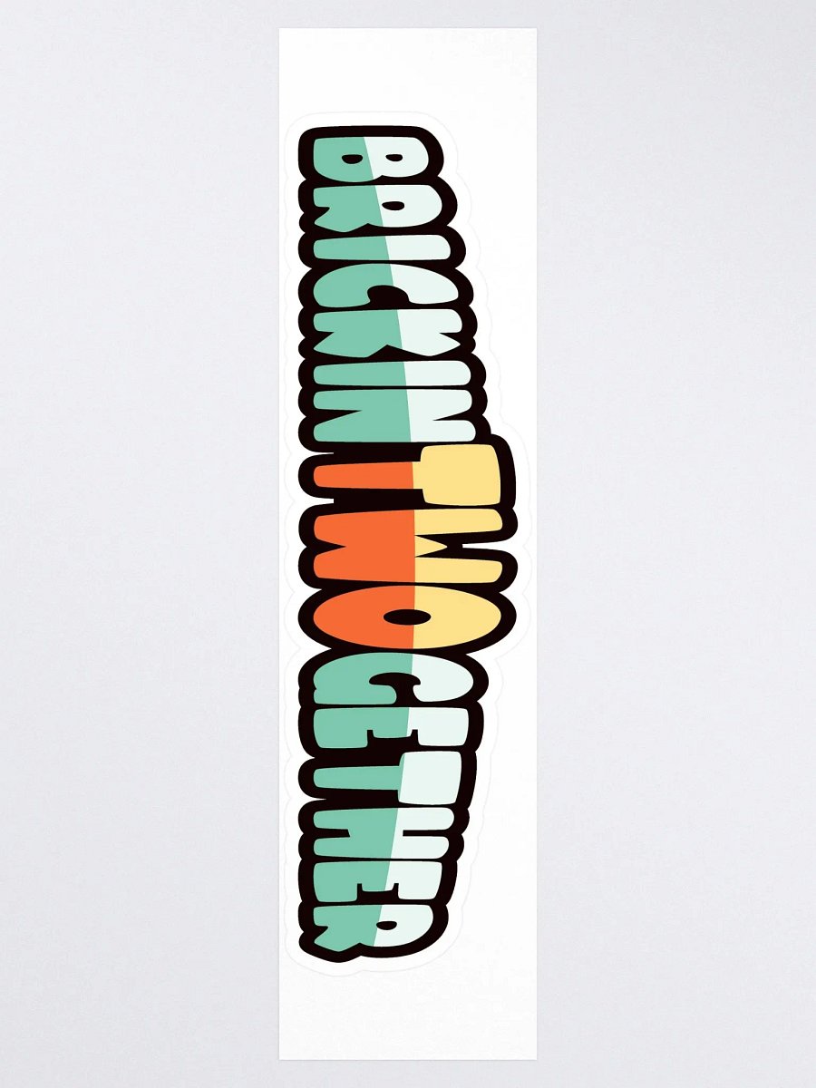 BrickinTwogether Logo Sticker product image (3)