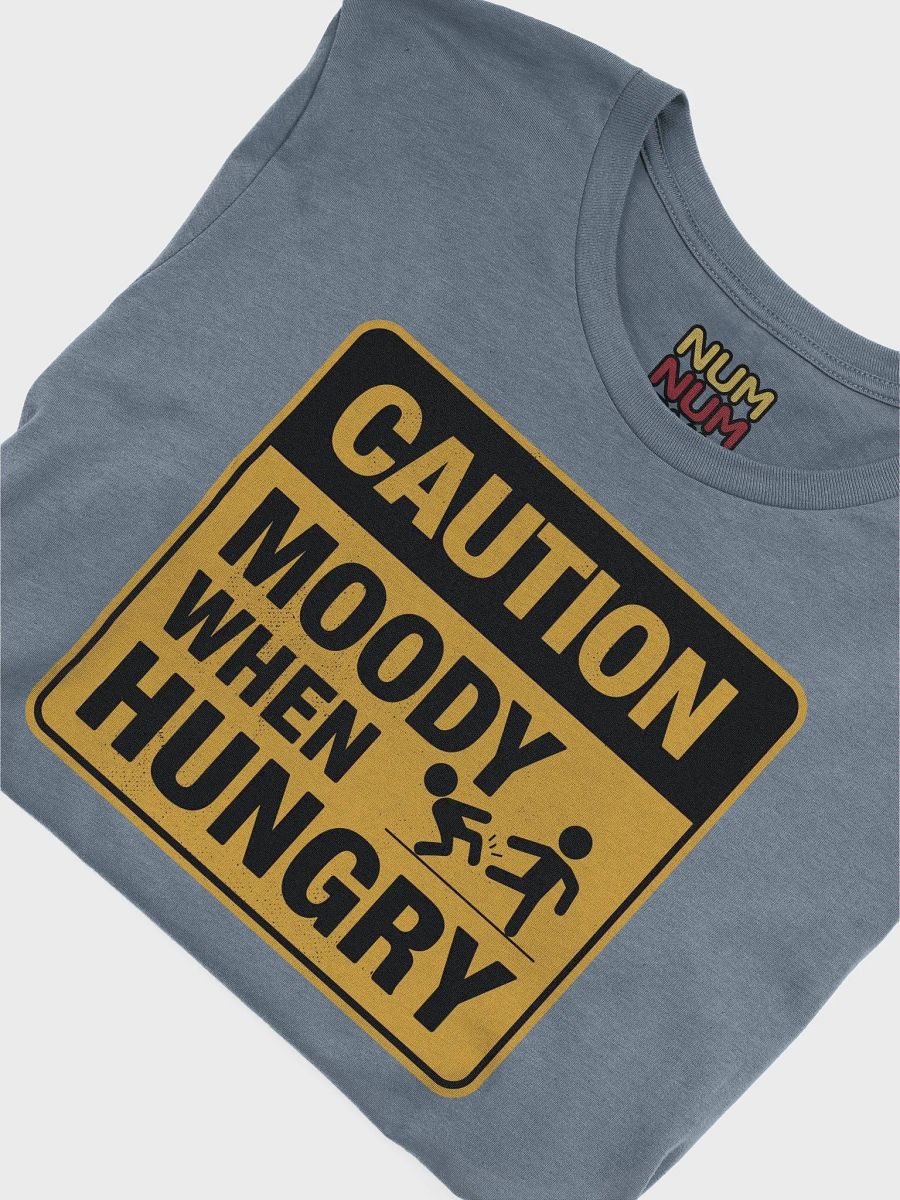 Caution Moody When Hungry product image (3)