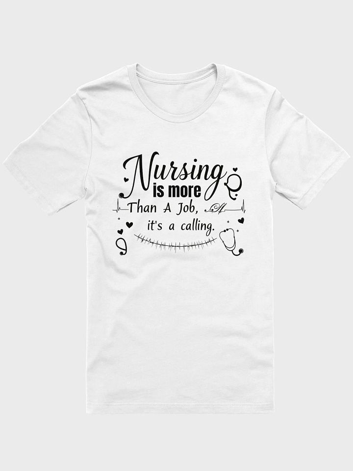 Nursing: A Calling T-Shirt product image (2)