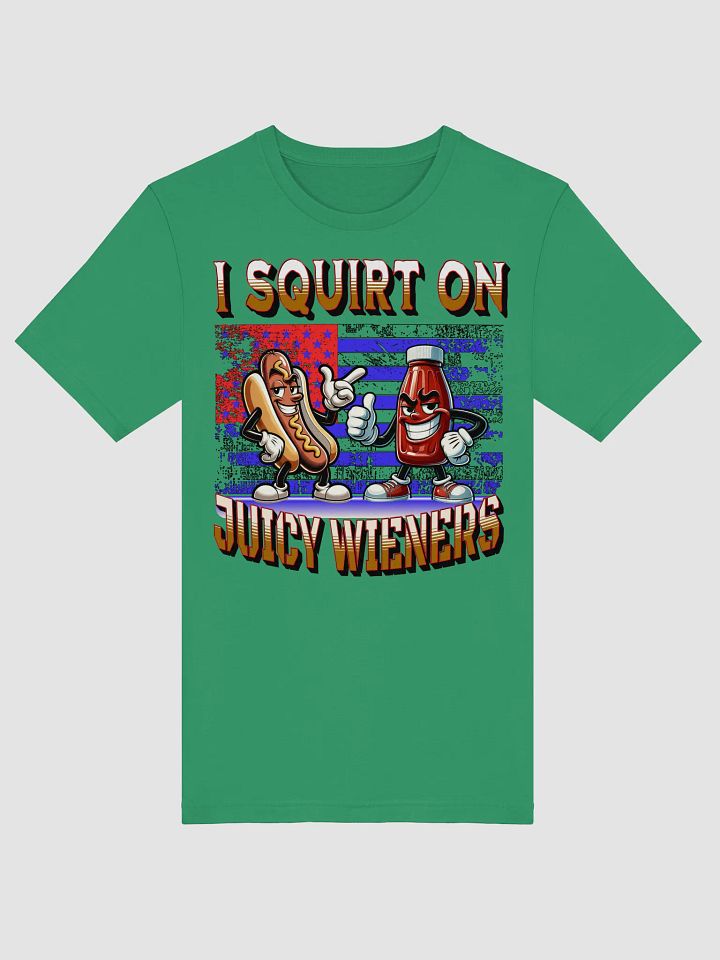 I Squirt On Juicy Wieners Saucy Duo T-Shirt product image (21)