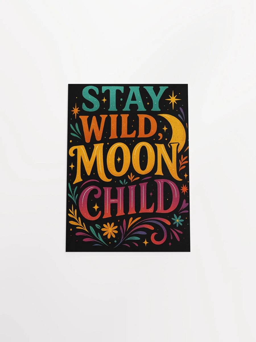 Stay Wild Moon Child Poster – Mystical Boho Wall Art product image (14)