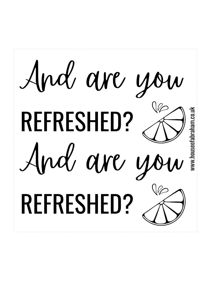 And Are You Refreshed? - White Sticker product image (1)