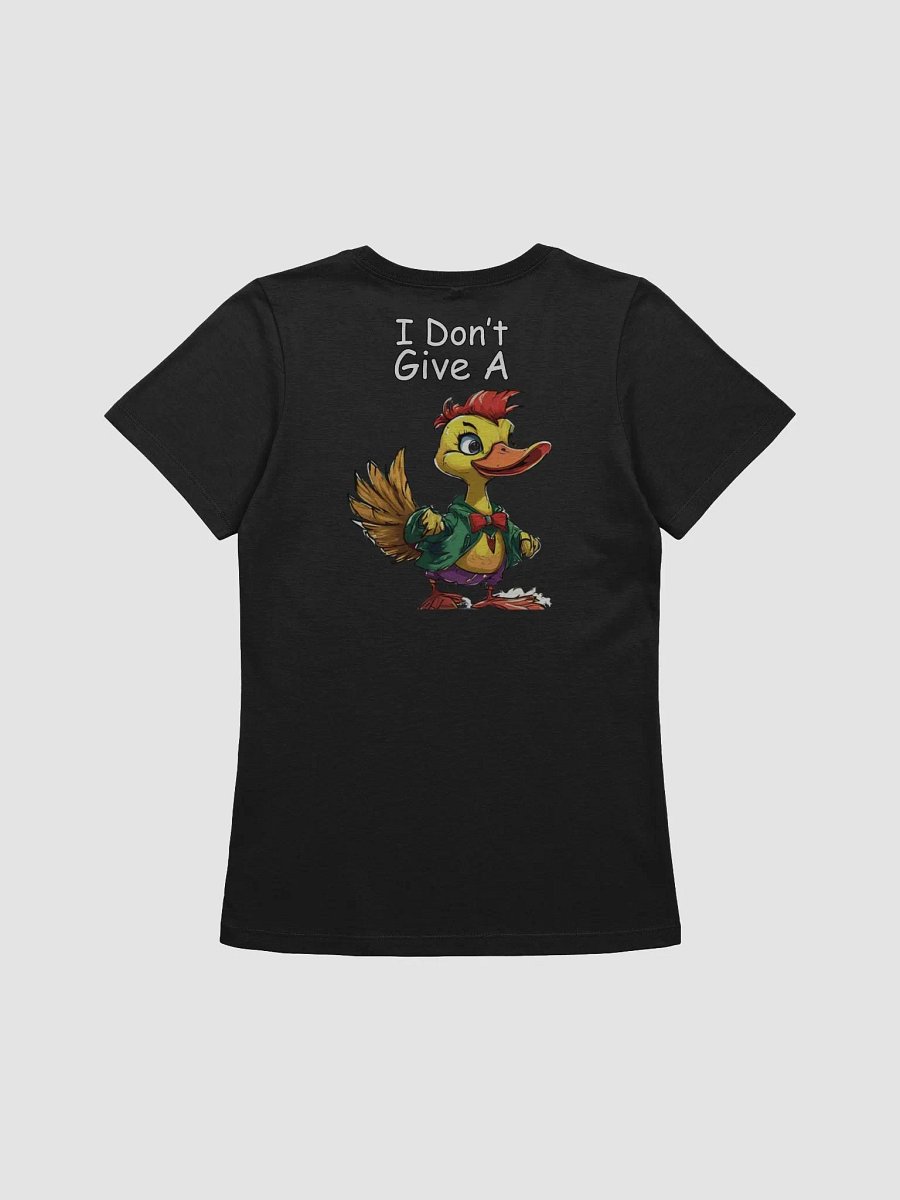 I Don't Give A Duck - Women's Shirt product image (1)