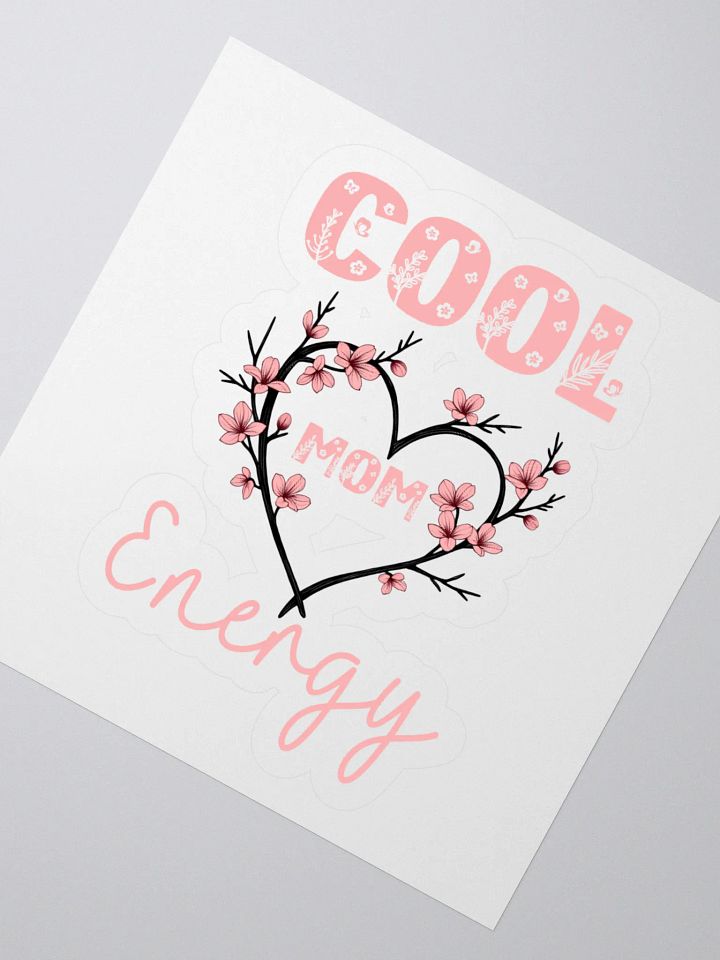 Cool Mom Energy Floral Heart Kiss Cut Stickers product image (4)