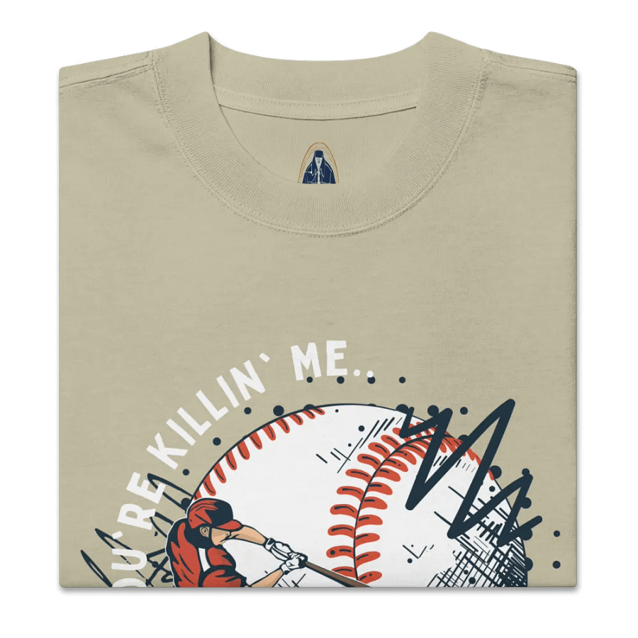 You're killing me unisex T-shirt product image (4)