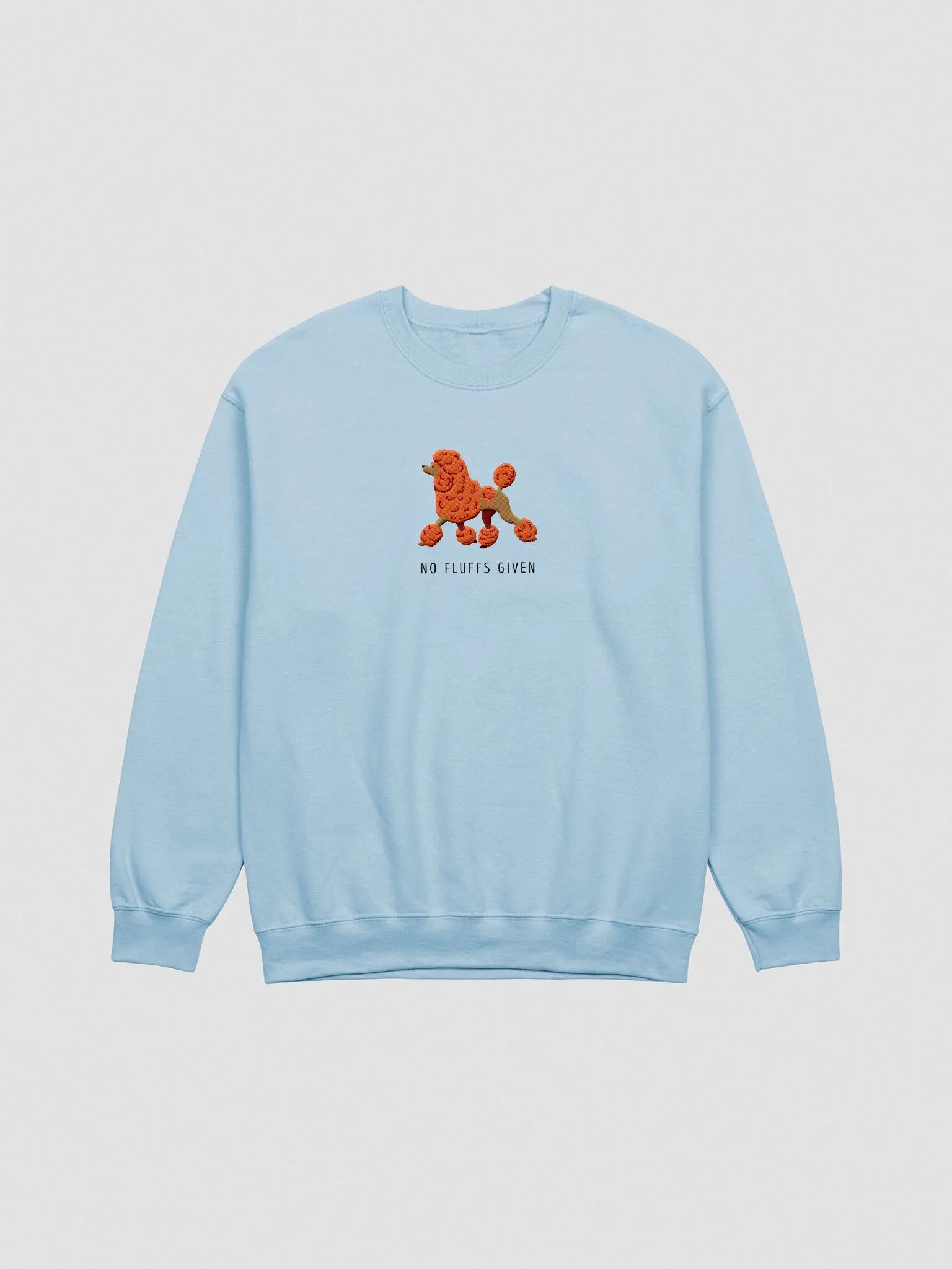 No Fluffs Given Sweatshirt (Embroidered) of a Standard Poodle(Orange) product image (4)