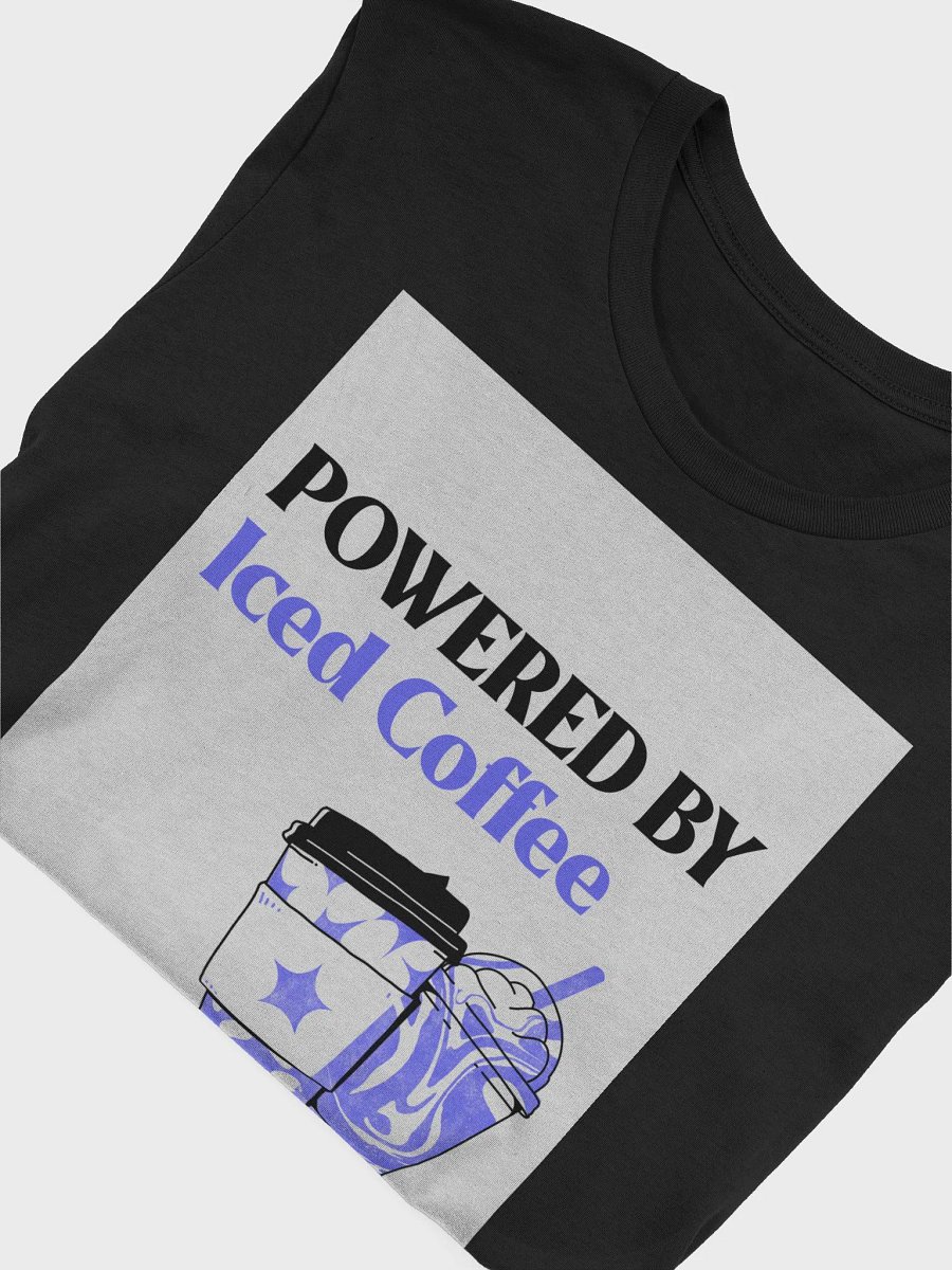 Powered By Iced Coffee TShirt product image (4)