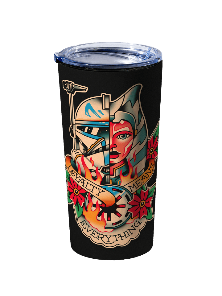 Loyalty Means Everythin Tumbler product image (2)