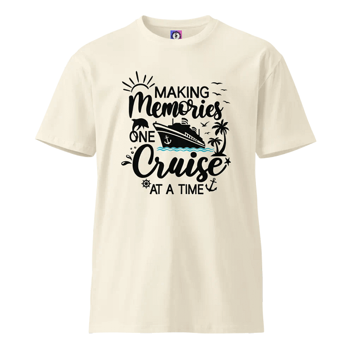 Making Memories One Cruise at a Time Unisex Premium Light Colours T-Shirt product image (1)