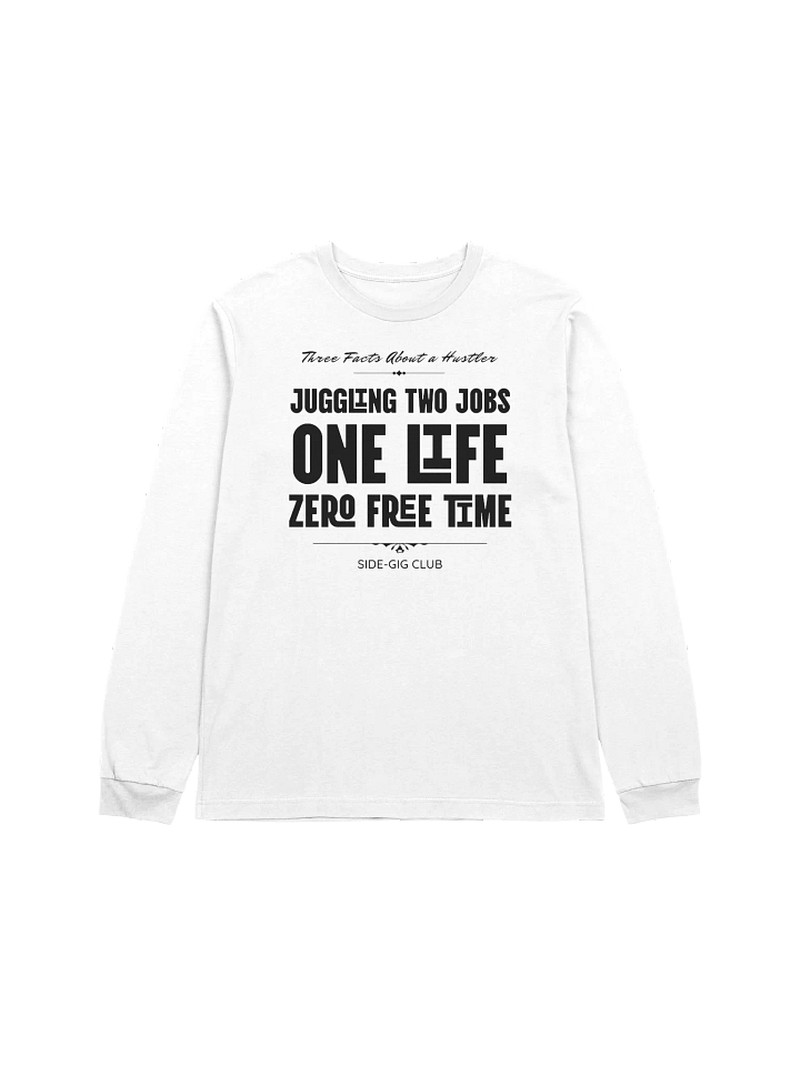 Three Facts About a Hustler – Side-Gig Club Collection Long Sleeve Tee in Vivid Black product image (2)