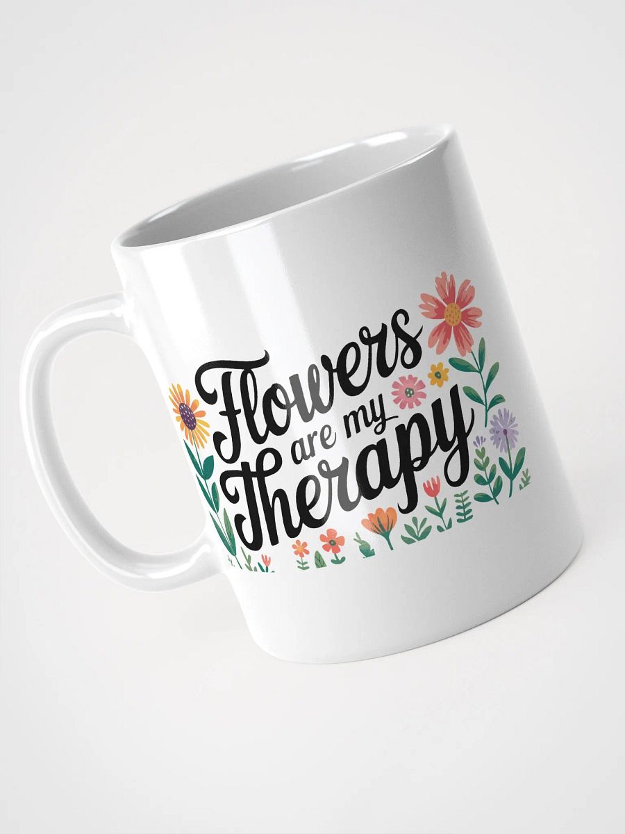 Flowers are my Therapy Flower Mug product image (1)