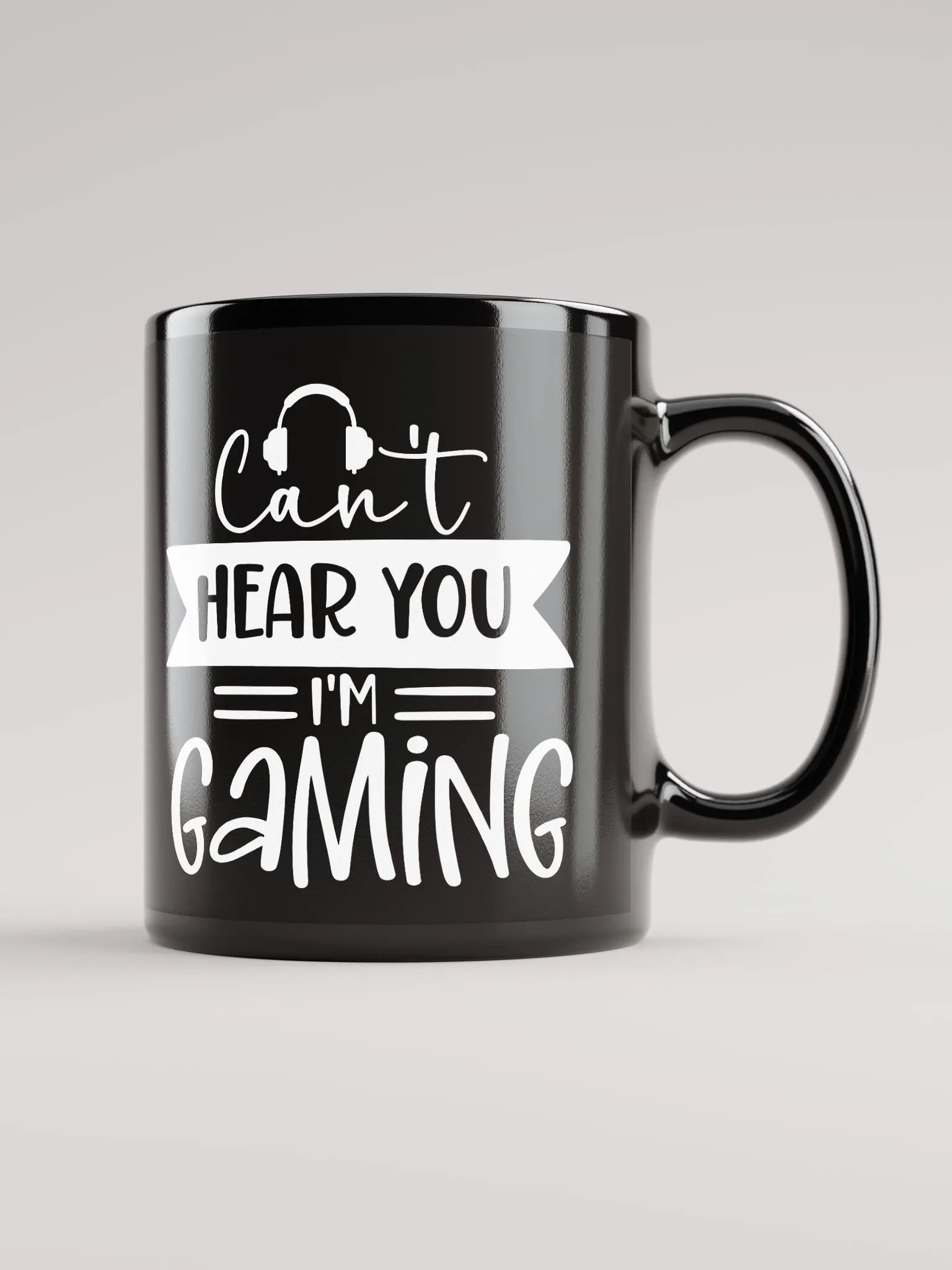 Can't Hear You I'm Gaming Mug product image (2)