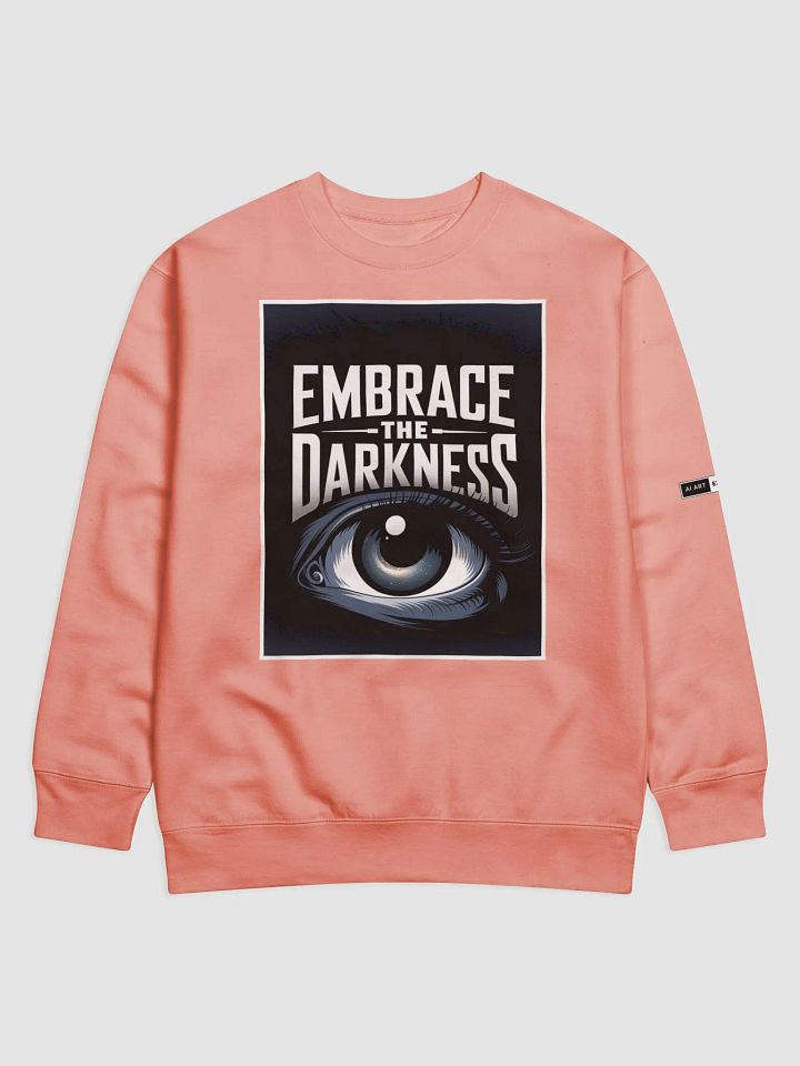 "EMBRACE THE DARKNESS" premium cotton sweatshirt product image (1)
