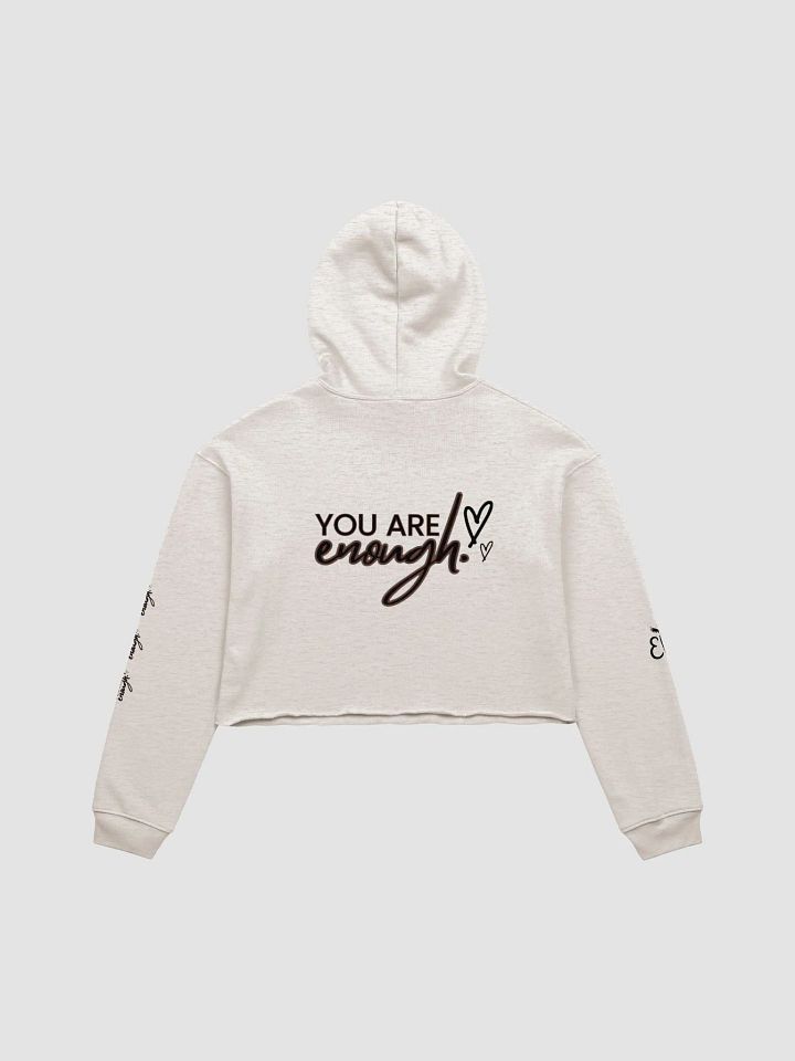 You Are Enough: Womens Fleece Crop Hoodie (Light Colors) product image (2)