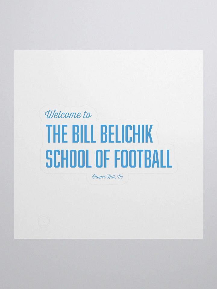 Welcome to the Bill Belichik School of Football Sticker (Blue) product image (1)