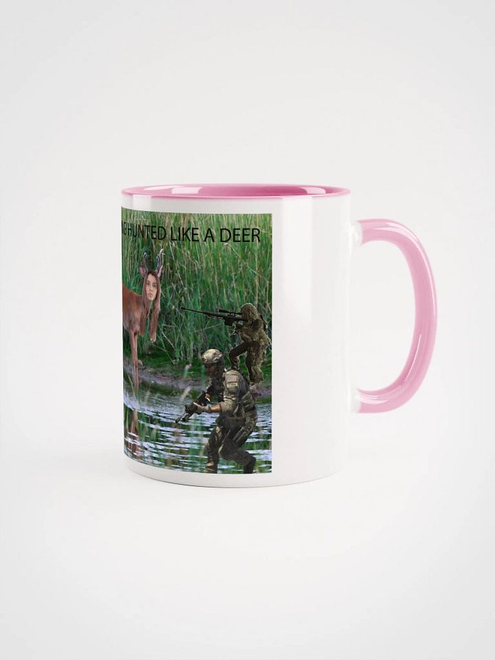 I AM BEING HUNTED LIKE A DEER Cup product image (1)