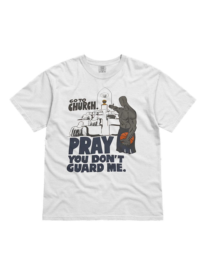 And1 Go To Church Pray You Don’t Guard Me T-Shirt product image (1)
