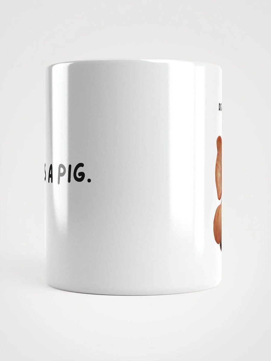 Life's a Pig Mug product image (5)