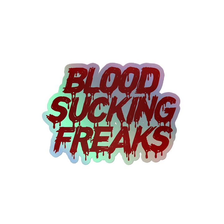 Blood Sucking Freaks - Holo Sticker product image (2)