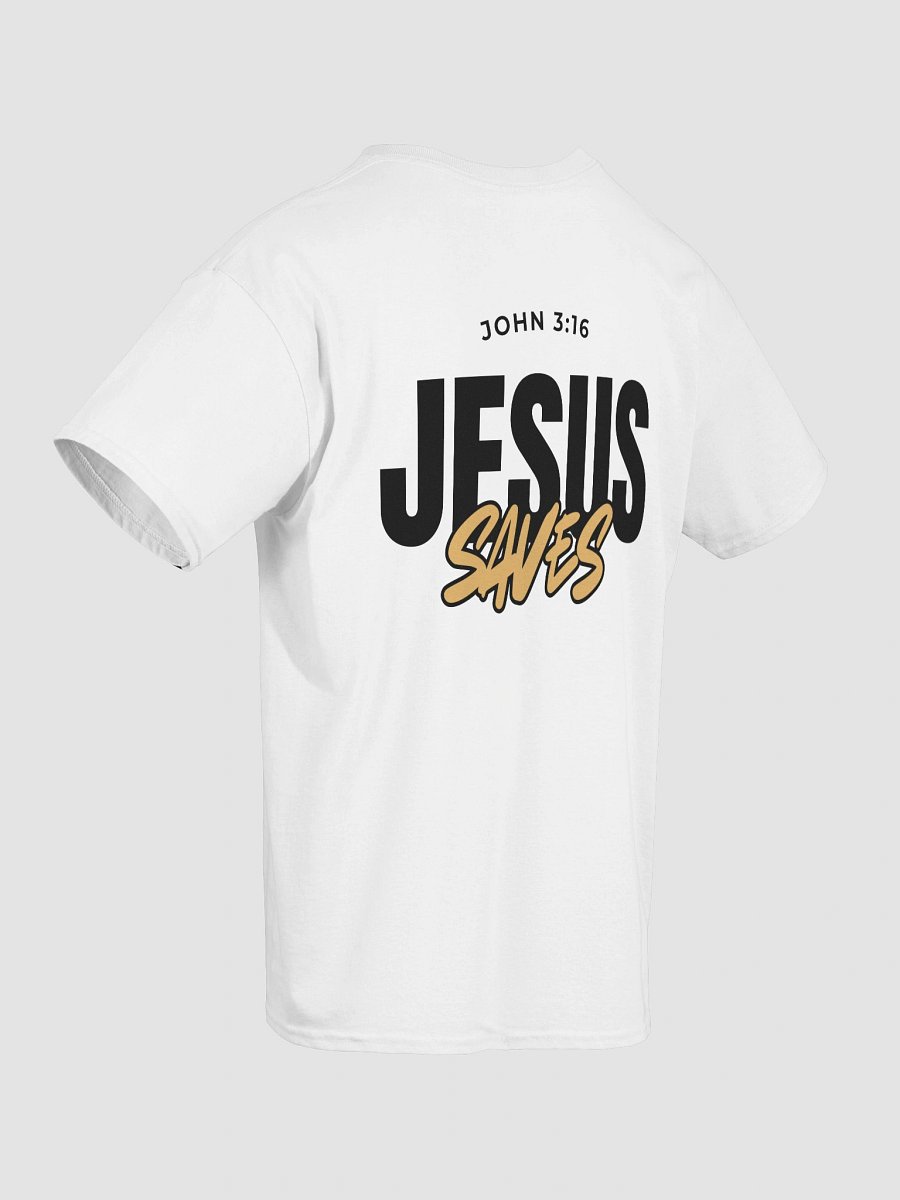 John 3:16 - Jesus Saves Unisex T-Shirt product image (54)