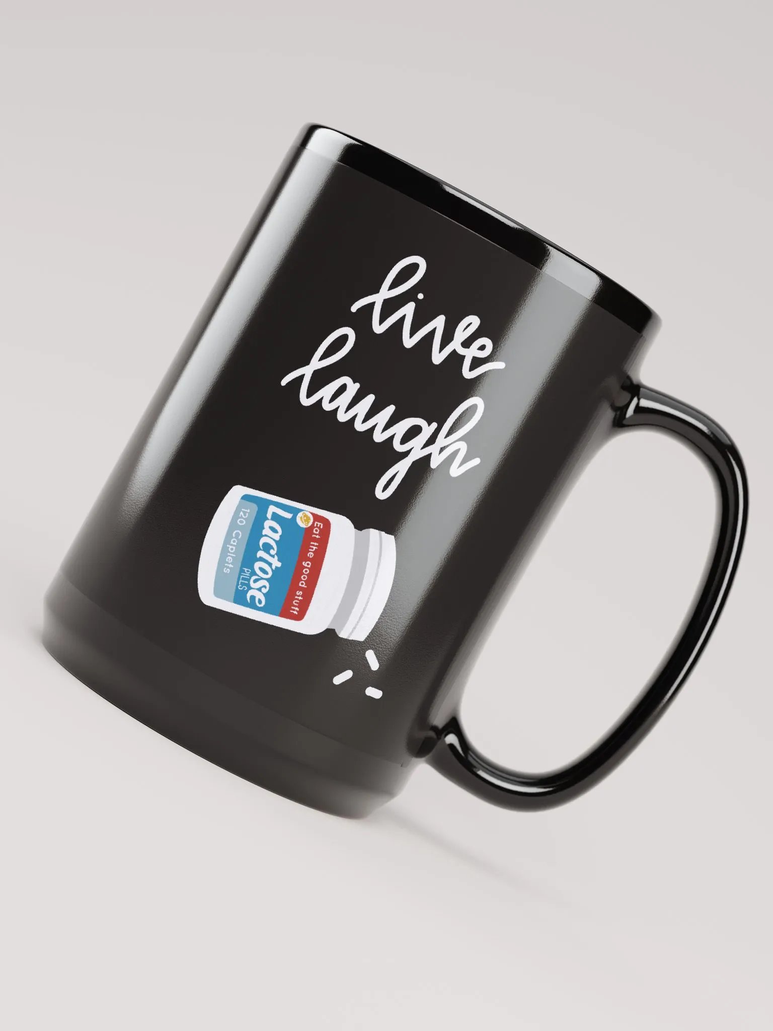 Live Laugh Lactose Pills Mug product image (4)