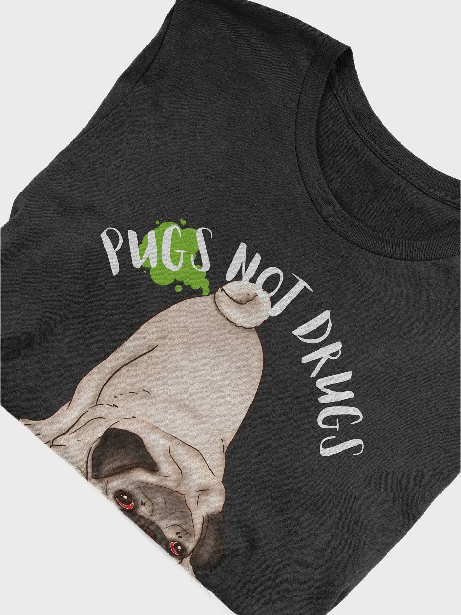 Funny Pug T-shirt Education Drug Free Shirt Perfect Dog Owner Gift t shirt For Pug Lover product image (30)