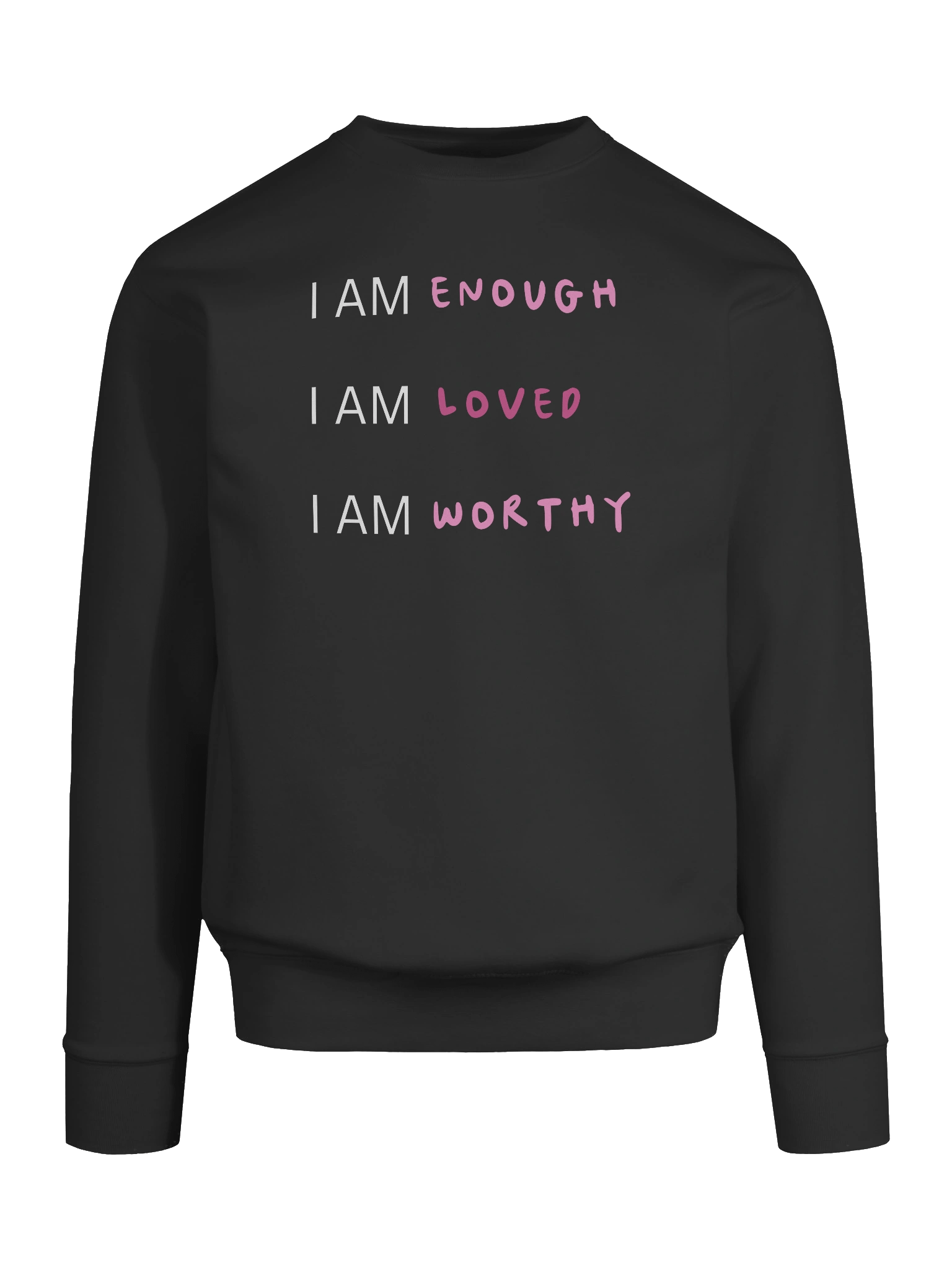 I am loved sweatshirt product image (42)
