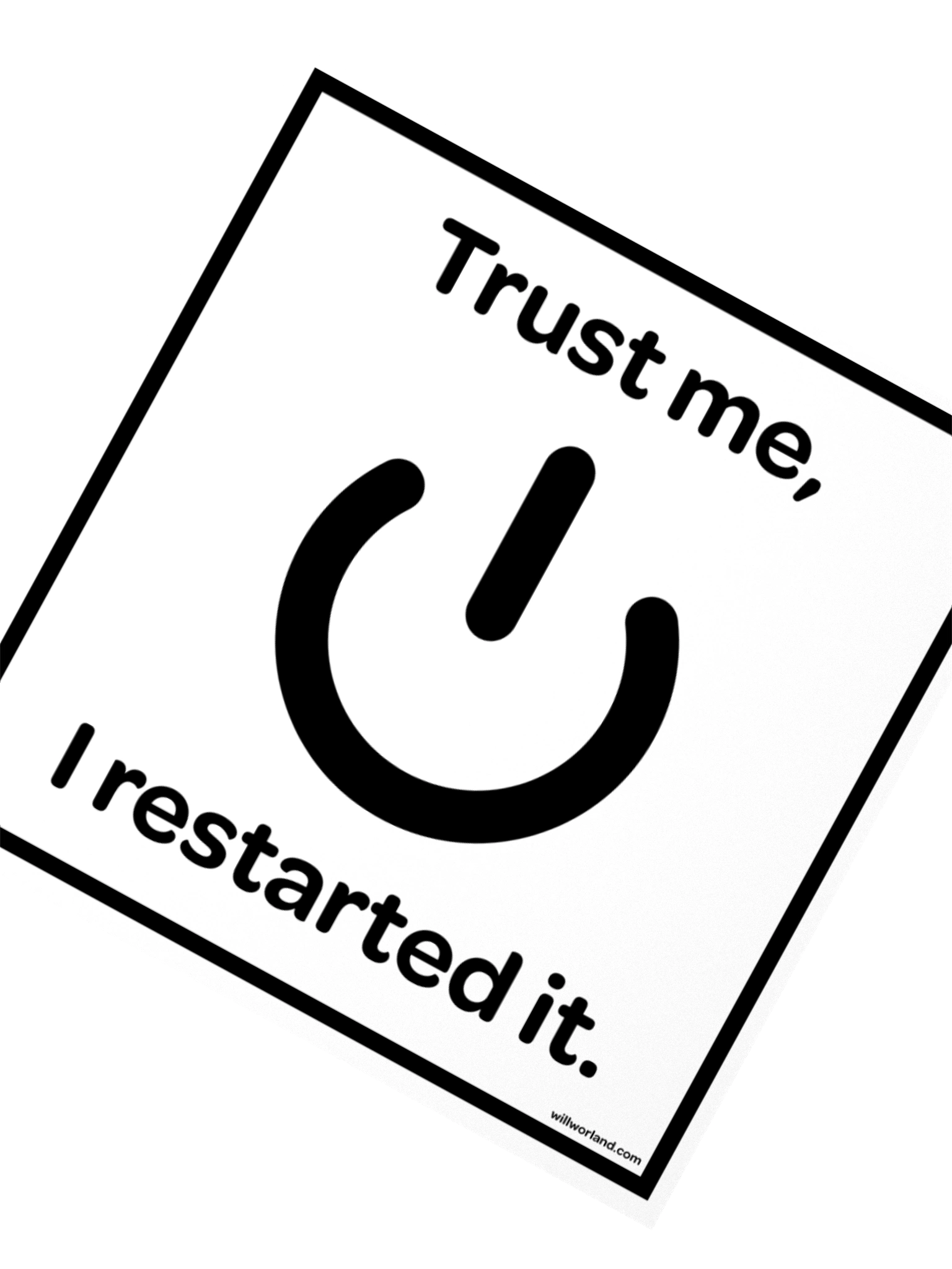 Trust Me, I Restarted It. (Sticker) product image (5)