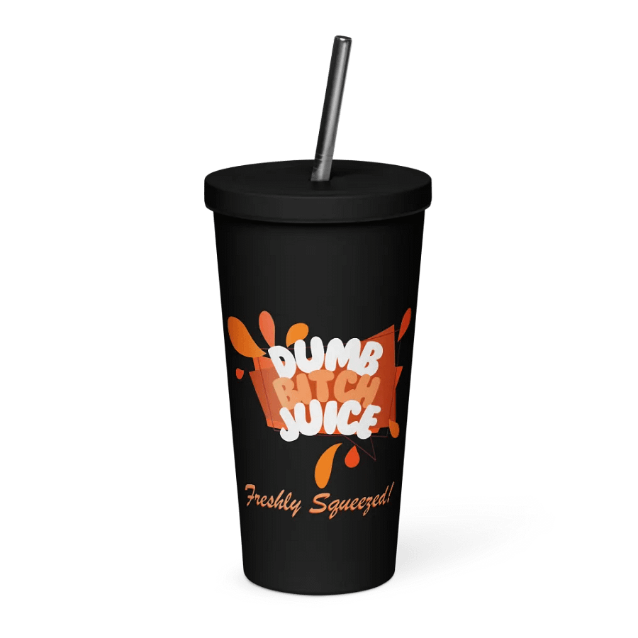 Dumb B*tch Juice Insulated Tumbler product image (1)
