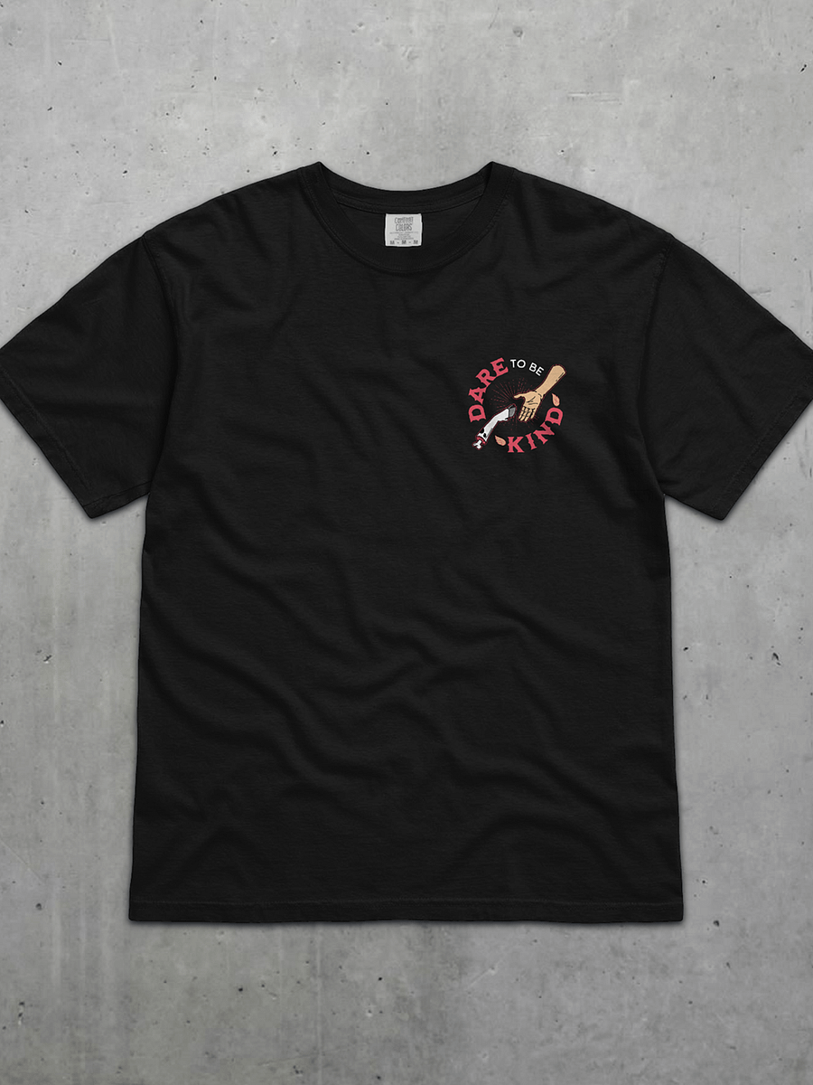 Dare To Be Kind Tee product image (2)