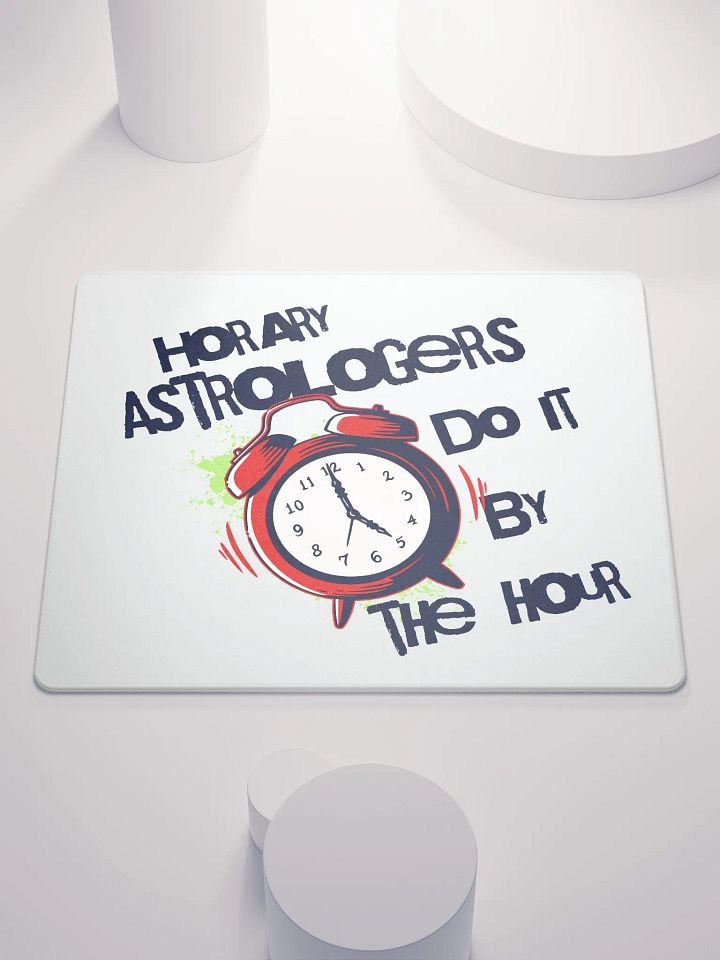 Horary Astrologers Do It By The Hour Mouse Mat product image (2)