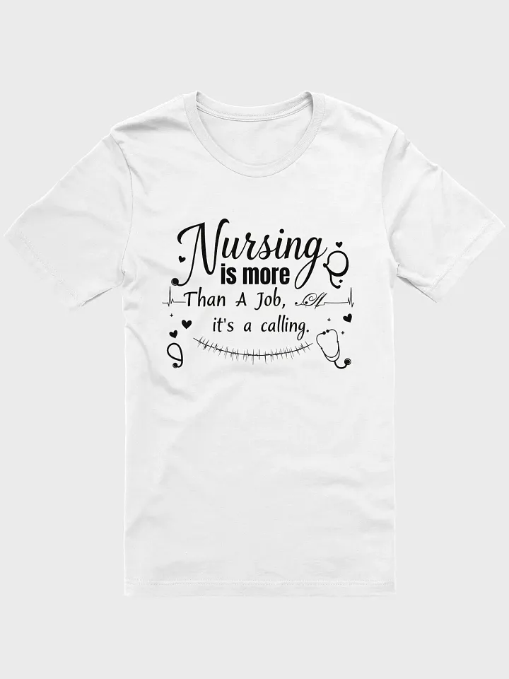 Nursing: A Calling T-Shirt product image (2)