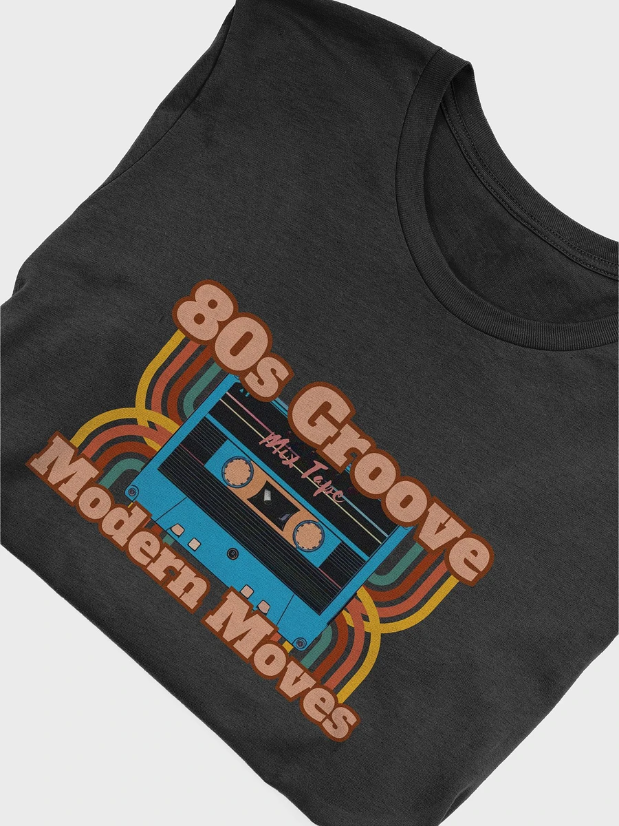 80s Groove Modern Moves T-Shirt #539 product image (6)