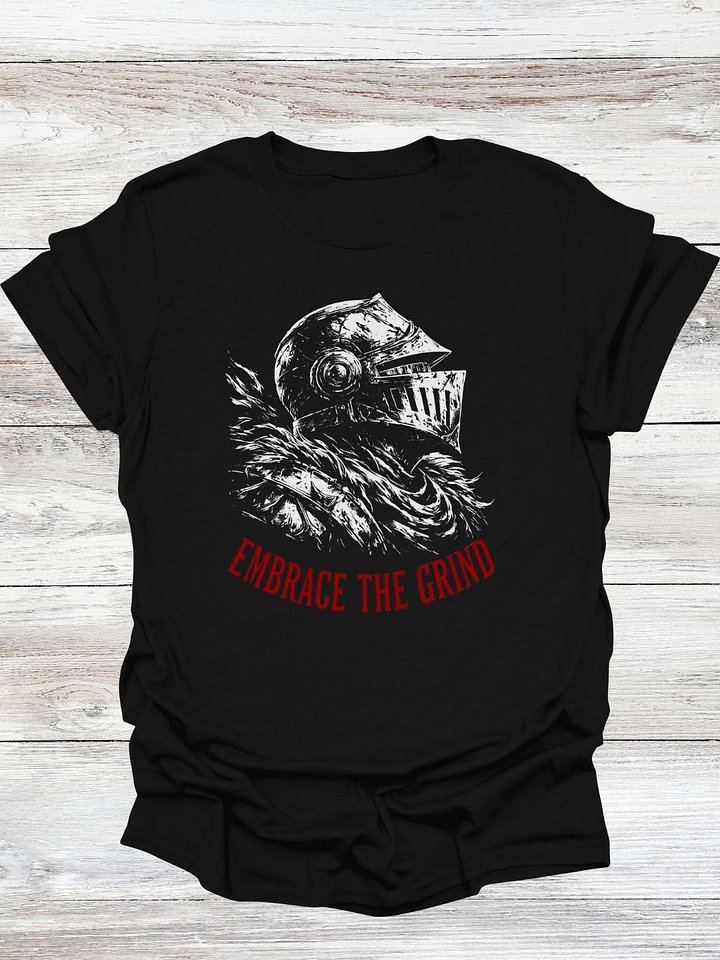Embrace The Grind T-Shirt product image (1)