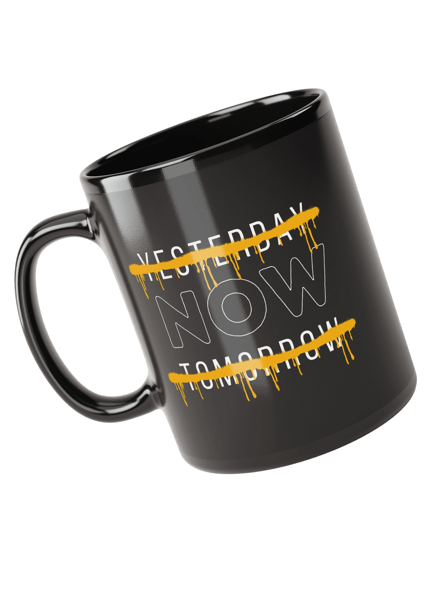 Yesterday Tomorrow Strikethrough Motivational Quote Black Coffee Mug product image (4)