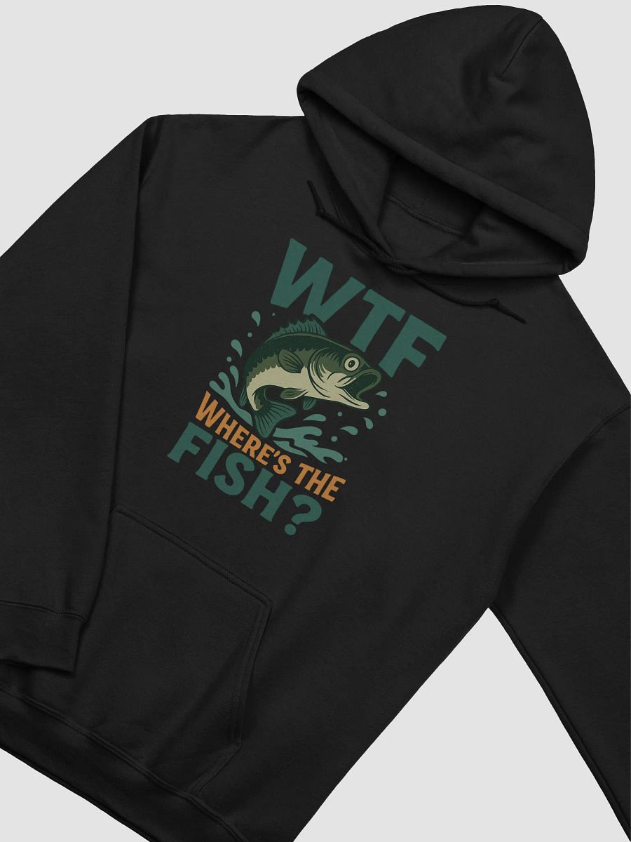 WTF Where’s the Fish Hoodie – Fishing Humor for Anglers product image (18)